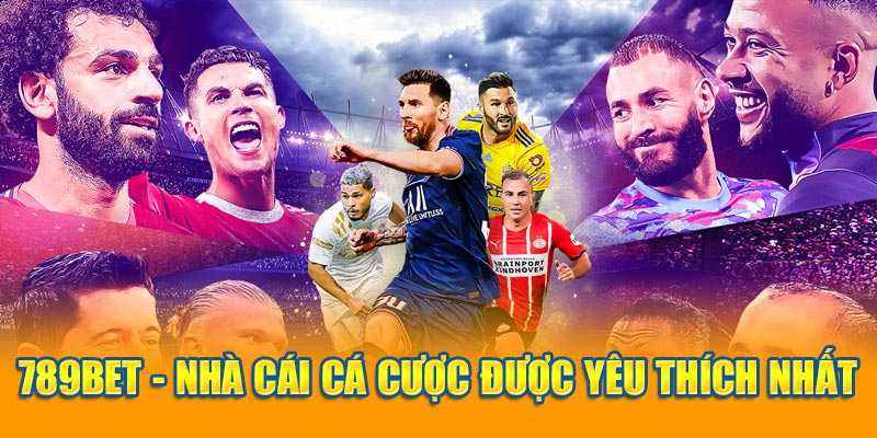 789bet - Nhà cái cá cược được yêu thích nhất 