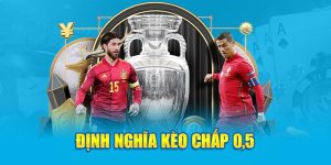 Định nghĩa kèo chấp 0.5 